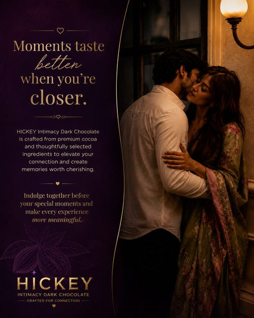 Hickey Intimacy Choclate
